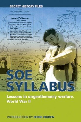 SOE Syllabus: Lessons in Ungentlemanly Warfare, World War II (Paperback)