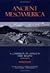 Ancient Mesoamerica: A Comp...