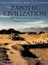 Zapotec Civilization: How Urban Society Evolved in Mexico's Oaxaca Valley (New Aspects of Antiquity) Zapotec Civilization: How Urban Society Evolved in Mexico's Oaxaca Valley (New Aspects of Antiquity)