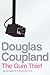 The Gum Thief by Douglas Coupland