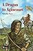 A Dragon to Agincourt (Dinas)