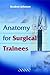 Anatomy Tutor for Surgeons in Training: A Multiple-Choice Tutor in Anatomy