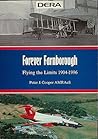Forever Farnborough: Flying the Limits 1904-1996