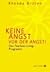 Keine Angst vor der Angst. ...