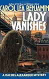 Lady Vanishes (Rachel Alexander & Dash, #4)