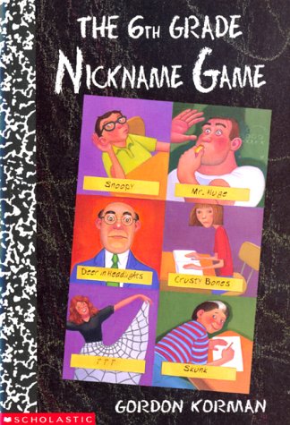 The Sixth Grade Nickname Game (Paperback)
