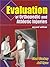 Evaluation of Orthopedic an...