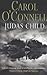 Judas Child by Carol O'Connell