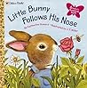 Little Bunny Follows His Nose by Katherine Howard