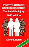 Post Traumatic Stress Disorder : The Invisible Injury