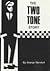 The Two Tone Story