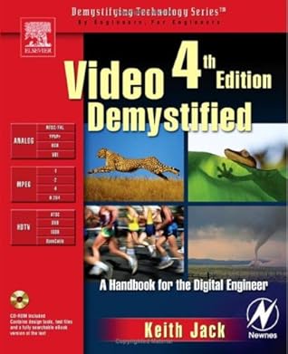 Video Demystified: A Handbook for the Digital Engineer