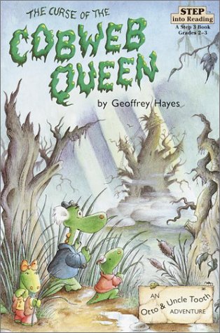 The Curse of the Cobweb Queen: An Otto & Uncle Tooth Adventure (Step into Reading, Step 3)