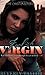 Foolish Virgin (The ChasteKeepers #1)