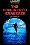 The President's Murderer by Jennifer Bassett