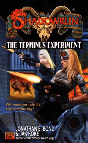 The Terminus Experiment (Shadowrun, No. 34)