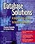 Database Solutions: A Step-By-Step Approach to Building Databases