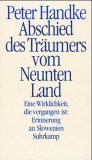 Abschied des Träumers vom Neunten Land : eine Wirklichkeit, die vergangen ist: Erinnerung an Slowenien (Perfect Paperback)