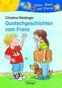 Quatschgeschichten vom Franz (Sonne, Mond und Sterne) (Franz, #15)