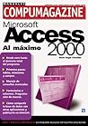 Microsoft Access 2000. Al máximo