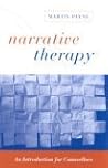 Narrative Therapy: An Introduction for Counsellors