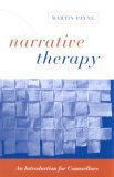 Narrative Therapy: An Introduction for Counsellors