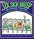 Six Sick Sheep: One Hundred One Tongue Twisters