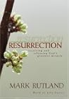 Resurrection: Receiving and Releasing God's Greatest Miracle (Word of Life)