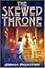 The Skewed Throne (Throne of Amenkor, #1)