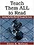 Teach Them ALL to Read by Elaine K. McEwan