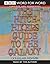 The Hitchhiker's Guide to the Galaxy