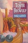 The Tower of Beowulf by Parke Godwin