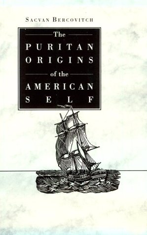 The Puritan Origins of the American Self (Paperback)