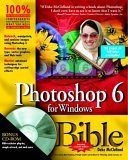 Photoshop? 6 for Windows? Bible (Paperback)