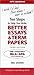 Ten Steps to Help You Write Better Essays & Term Papers, APA Version: I Wish I'd Had This When I Was in School