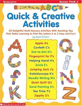 I Can Write My ABC's: Quick & Creative Activities