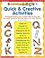 I Can Write My ABC's: Quick & Creative Activities