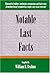 Notable Last Facts: A Compe...