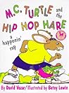 M.C. Turtle and the Hip-Hop Hare