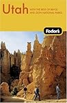 Fodor's Utah, 2nd Edition (Travel Guide)