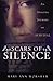 Scars of Silence: An Amazing Journey of Survival
