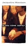 If You Come Softly