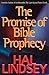 The Promise of Bible Prophecy