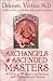 Archangels and Ascended Masters: A Guide to Working and Healing with Divinities and Deities