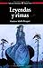 Leyendas y Rimas / Lengends and Ryhmes by Agustín Sánchez Aguilar