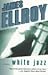 White Jazz by James Ellroy