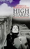 High Stakes