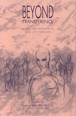 Beyond Transference: When the Therapist's Real Life Intrudes (Hardcover)
