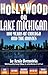 Hollywood on Lake Michigan:...