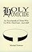 Holy Homicide: An Encyclope...